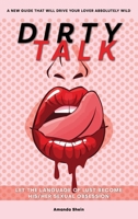 Dirty Talk 1801589941 Book Cover