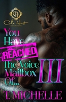 You Have Reached The Voice Mailbox Of... 3: An African American Romance: Finale B0DR35K2CN Book Cover