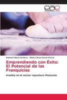 Emprendiendo con Éxito: El Potencial de las Franquicias (Spanish Edition) 6139402239 Book Cover