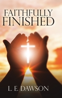 Faithfully Finished 1483495590 Book Cover