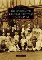 Schenectady's General Electric Realty Plot 1467103179 Book Cover