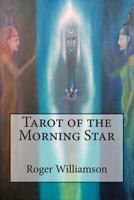 Tarot of the Morning Star 149098822X Book Cover