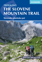 Trekking in Slovenia: The Slovene High Level Route 1786310201 Book Cover