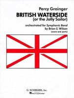 British Waterside (the Jolly Sailor) for Symphonic Band 0793591562 Book Cover