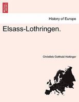 Elsass-Lothringen. 1148821805 Book Cover