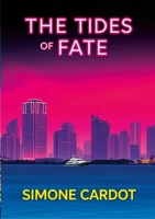Tides of Fate 1300764937 Book Cover