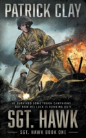 Sgt. Hawk: A World War II Novel 1685490956 Book Cover