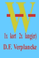 W 1x kort 2x lang(er) 908188980X Book Cover