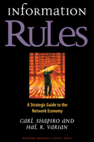 Information Rules: A Strategic Guide to the Network Economy 087584863X Book Cover