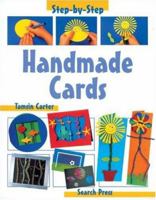 Handmade Cards (Step-by-Step Children's Crafts) 1403406987 Book Cover