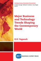 Business and Technology Trends Shaping the Contemporary Business World 1631577859 Book Cover