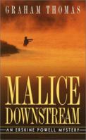 Malice Downstream 044900709X Book Cover