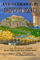 Eve Gerkan E. P.:: God's End B0HFGMCFJZ Book Cover