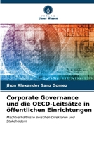 Corporate Governance und die OECD-Leitsätze in öffentlichen Einrichtungen (German Edition) 6206927407 Book Cover