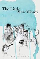 The Little Mrs./Misses 0692886273 Book Cover