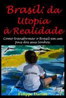 Brasil: Da Utopia 1521876053 Book Cover