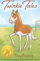 Twinkie Tales: Pony Penning B0DWGNX22Z Book Cover