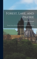 Forest, Lake and Prairie 9356086192 Book Cover