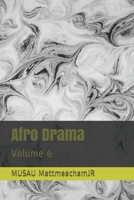 Afro Drama: Volume 6 1712757393 Book Cover