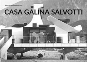 Casa Galina Salvotti (Inspiration Guide) 8898774508 Book Cover