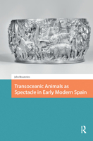 Transoceanic Animals Spectacle Early Mhb 9463720448 Book Cover
