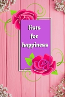 lists for happiness: Weekly Journaling Inspiration for Positivity, Balance, and Joy (6*9 in 100 pages). 1673168027 Book Cover