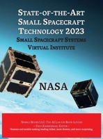 State-Of-The-Art Small Spacecraft Technology 2023 (Space Power) 1608882233 Book Cover