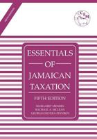 Essentials of Jamaican Taxation 0993458319 Book Cover