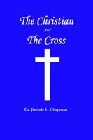 The Christian And The Cross 1257155121 Book Cover