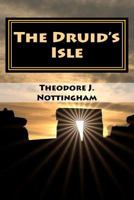 The Druid's Isle: The Mystical Adventures of Saint Patrick 0983769788 Book Cover