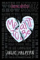 Meant to Be 1250094984 Book Cover