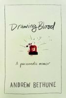Drawing Blood: A Paramedic Memoir 1774715848 Book Cover