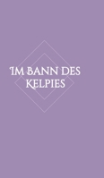 Im Bann des Kelpies 3746959055 Book Cover