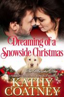 Dreaming of a Snowside Christmas: Vermont Christmas Romance B0DPVKGJMH Book Cover