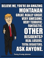 Funny Trump Planner: Funny Planner for Montanan (Conservative Trump Gift) 1699054266 Book Cover