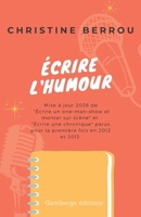 Écrire l'humour B0BB65QKZX Book Cover