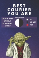 2020 & 2021 Two-Year Weekly Planner For The Best Courier Gift Funny Yoda Quote Appointment Book Two Year Agenda Notebook: Star Wars Fan Daily Logbook Month Calendar: 2 Years of Monthly Plans Personal  1705982603 Book Cover