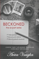 BECKONED: The Complete Six-Part Series 1947420194 Book Cover