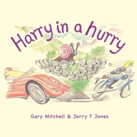 Harry in a Hurry 1838592121 Book Cover