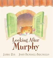 Looking After Murphy 0340787988 Book Cover