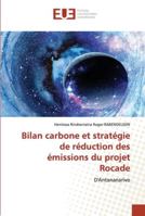 Bilan carbone et stratégie de réduction des émissions du projet Rocade: D'Antananarivo 6202541008 Book Cover