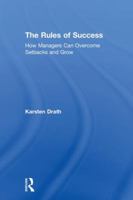 The Rules of Success: How Managers Can Overcome Setbacks and Grow 0815395663 Book Cover