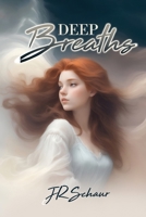 Deep Breaths 1088297714 Book Cover