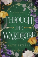 Through the Wardrobe B0H6YFV5D5 Book Cover