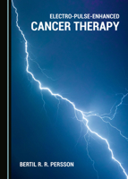 Electro-Pulse-Enhanced Cancer Therapy 1527546276 Book Cover