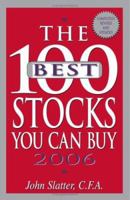 The 100 Best Stocks You Can Buy, 2006 (100 Best Stocks You Can Buy) 1593373783 Book Cover