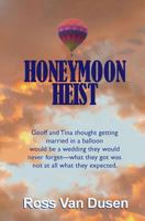 Honeymoon Heist 1722293861 Book Cover