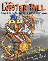 The Lobster Bill: How a Bill Becomes a Law 1546624627 Book Cover