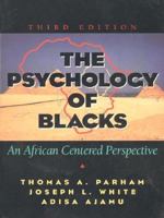 The Psychology of Blacks:  An African Centered Perspective 0130959464 Book Cover