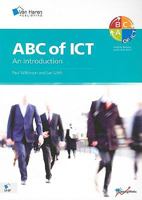 Abc Of Ict   An Introduction To The Attitude, Behavior And Culture Of Ict 9087531400 Book Cover